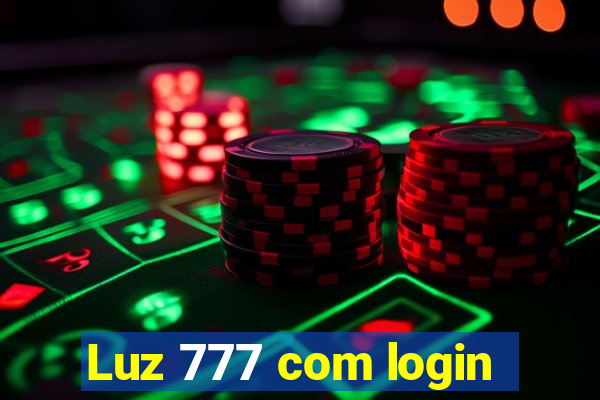 Luz 777 com login